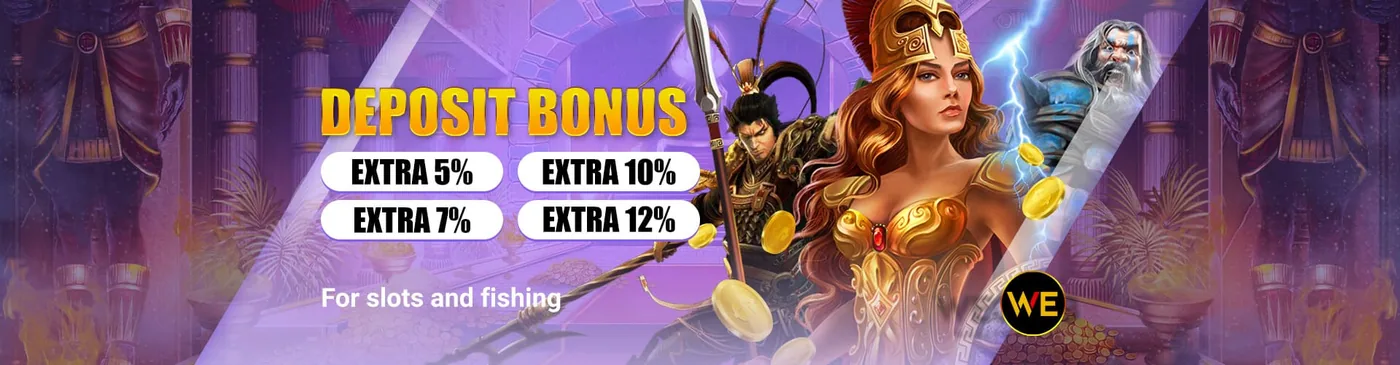 Bonus deposit dengan tambahan 5%, 7%, 10% dan 12%, untuk slot dan tembak ikan